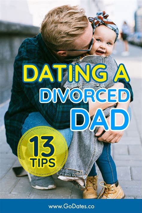 dating a divorced dad advice